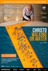 CHRISTO - WALKING ON WATER CHRISTO - WALKING ON WATER